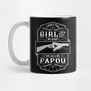 This Girl Stole My Heart She Calls Me Papou Mug